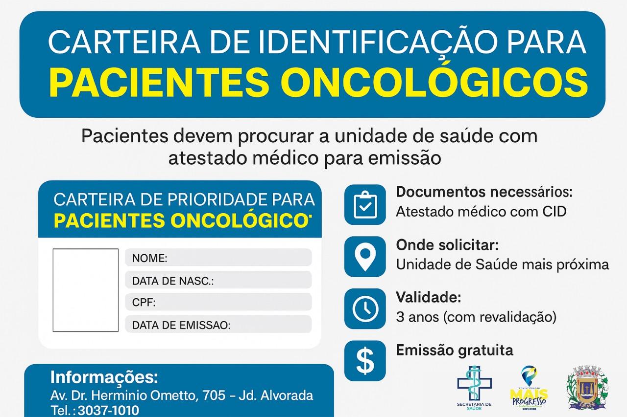 Pacientes oncológicos de Leme já podem solicitar carteira de identificação gratuita